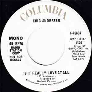Eric Andersen  - Is It Really Love At All