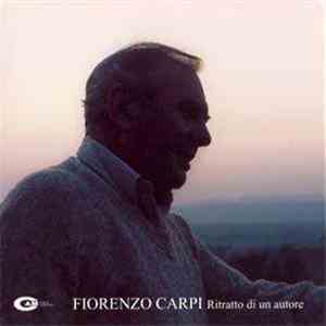 Fiorenzo Carpi - Fiorenzo Carpi, Ritratto Di Un Autore