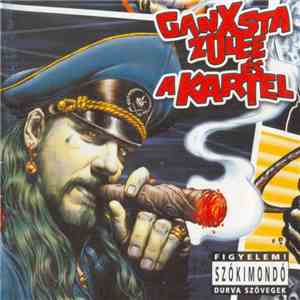 Ganxsta Zolee És A Kartel - Pokoli Lecke
