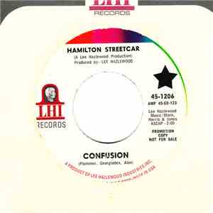 Hamilton Streetcar - Confusion / Your Own Come Down