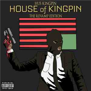 Hus Kingpin - The Revamp Edition (Mixtape)