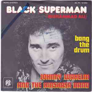 Johnny Wakelin And The Kinshasa Band - Black Superman (Muhammad Ali)