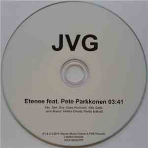 JVG Feat. Pete Parkkonen  - Etenee