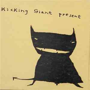 Kicking Giant - Present