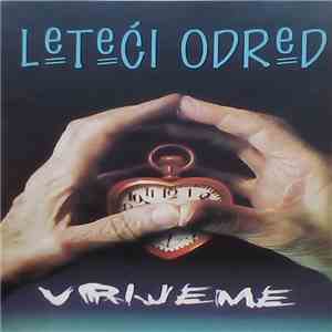 Leteći Odred - Vrijeme