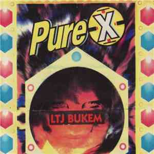 LTJ Bukem - Pure X