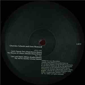 Lucy  - Churches Schools And Guns Remixed