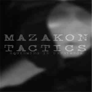 Mazakon Tactics - Squirming In Prurience