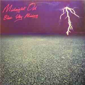 Midnight Oil - Blue Sky Mining