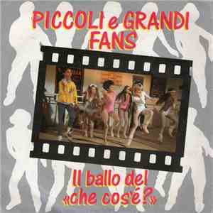 Piccoli E Grandi Fans - Il Ballo Del