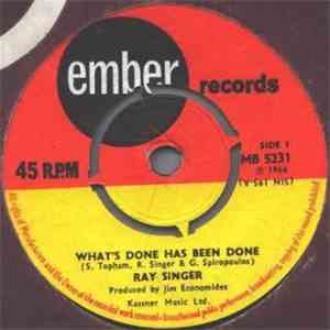 Ray Singer - What's Done Has Been Done / Won't It Be Fine