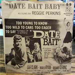 Reggie Perkins - Date Bait Baby / High School Caesar