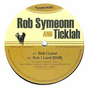 Rob Symeonn And Ticklah - Rob I Land