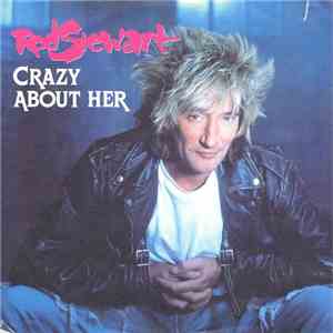 Rod Stewart - Crazy About Her