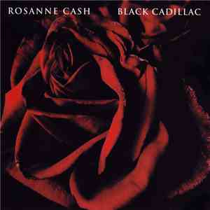 Rosanne Cash - Black Cadillac