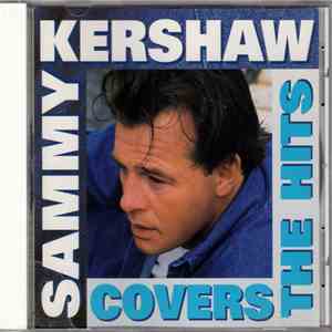Sammy Kershaw - Covers The Hits