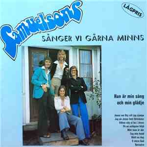 Samuelsons - Sånger Vi Gärna Minns