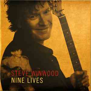 Steve Winwood - Nine Lives