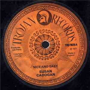 Susan Cadogan - Nice And Easy / If You Need Me