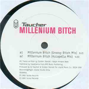 Taucher - Millenium Bitch