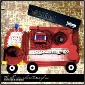 The All New Adventures Of Us - Firetruck