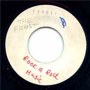 The Frost - Rock & Roll Music