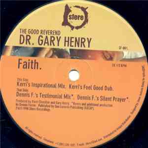 The Good Reverend Dr. Gary Henry - Faith