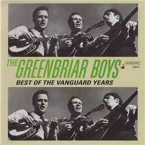 The Greenbriar Boys - Best Of The Vanguard Years