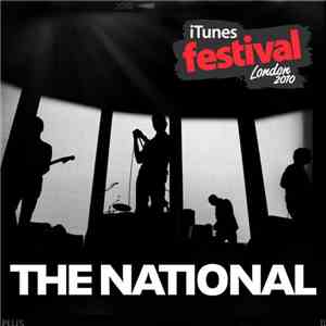 The National - iTunes Festival: London 2010