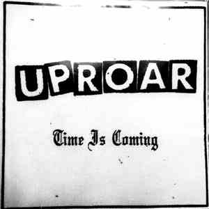 Uproar  - Time Is Coming