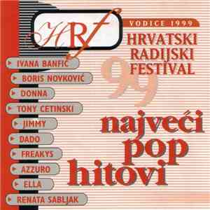 Various - Hrvatski Radijski Festival 99 - Najveći Pop Hitovi