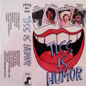 Various - Tiss Is Humor
