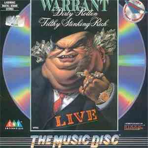 Warrant - Dirty Rotten Filthy Stinking Rich Live