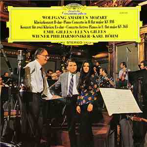 Wolfgang Amadeus Mozart / Emil Gilels, Elena Gilels, Karl Böhm, Wiener Phil ...