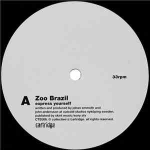 Zoo Brazil - Express Yourself / Big Sister