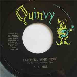 Z.Z. Hill - Faithful And True