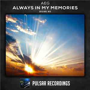 AEG  - Always In My Memories