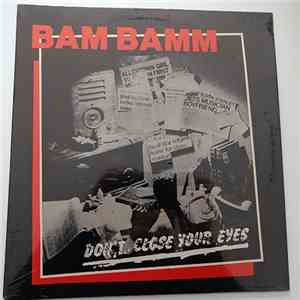 Bam Bamm - Don't Close Your Eyes