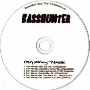 Basshunter - Every Morning -Remixes