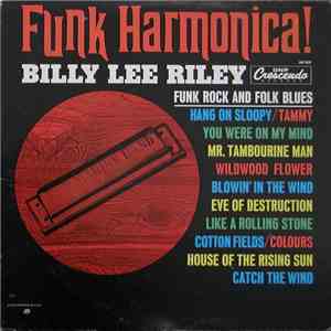 Billy Lee Riley - Funk Harmonica