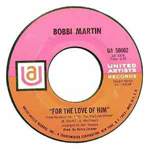 Bobbi Martin - For The Love Of Him / Fall To Pieces