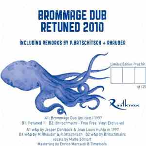 Brommage Dub - Retuned 2010