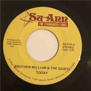 Brother William & The Saints - Today / Serving God