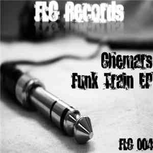 Chemars - Funk Train EP