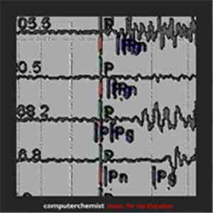 Computerchemist - Music For Earthquakes