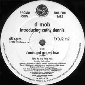 D Mob - C'Mon And Get My Love