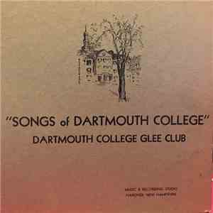 Dartmouth College Glee Club - Songs Of Dartmouth College