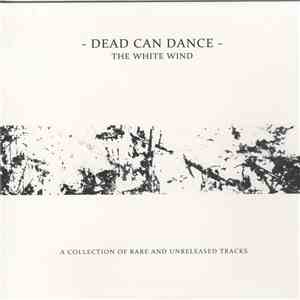 Dead Can Dance - The White Wind