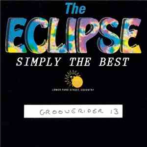 Grooverider - The Eclipse - Simply The Best - Grooverider 13