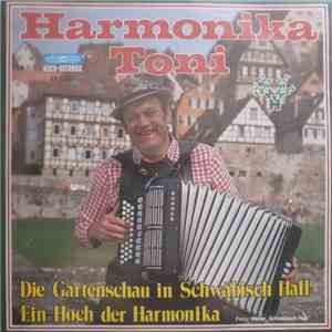 Harmonika Toni - Die Gartenschau In Schwäbisch Hall